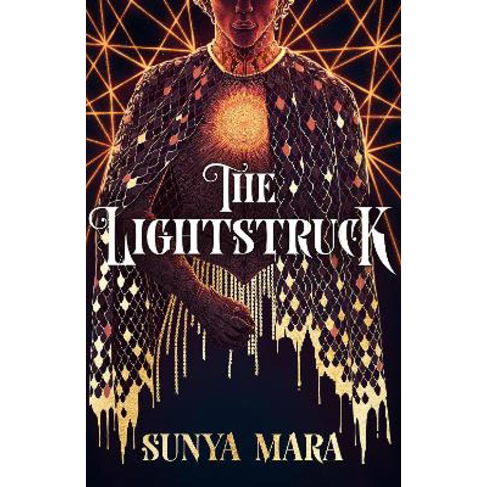 The Lightstruck: The action-packed, gripping sequel to The Darkening (Hardback) - Sunya Mara